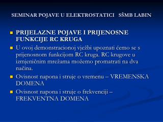 SEMINAR POJAVE U ELEKTROSTATICI S Š MB LABIN