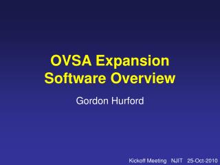 OVSA Expansion Software Overview