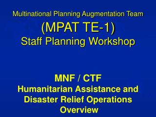 What is Multinational Planning Augmentation Team (MPAT) ?