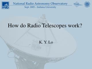 How do Radio Telescopes work?