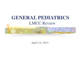 GENERAL PEDIATRICS LMCC Review