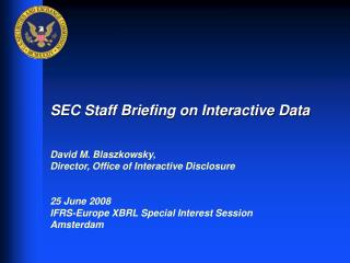 SEC Staff Briefing on Interactive Data