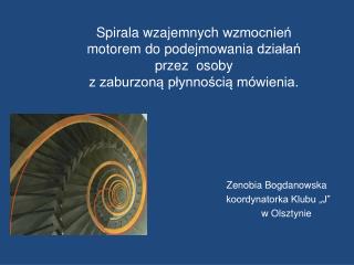 Zenobia Bogdanowska koordynatorka Klubu „J”