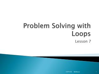Problem Solving with Loops