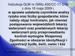 Poświętne, czerwiec - lipiec 2009 r.