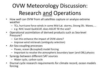 OVW Meteorology Discussion: Research and Operations