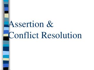 Assertion &amp; Conflict Resolution