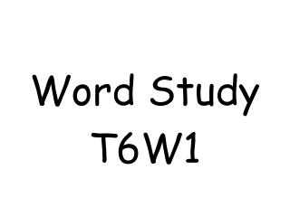 Word Study