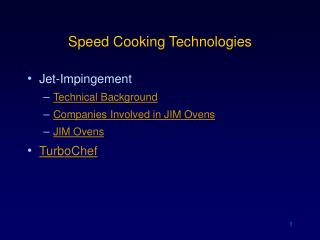 Speed Cooking Technologies