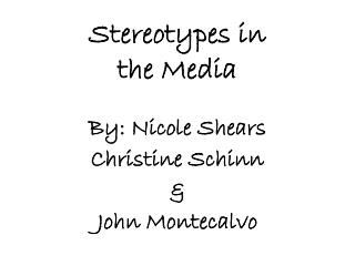 Stereotypes in the Media