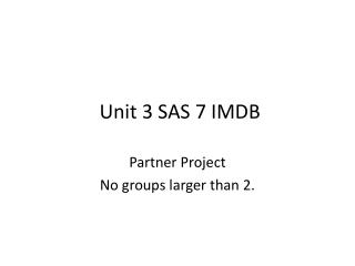 Unit 3 SAS 7 IMDB