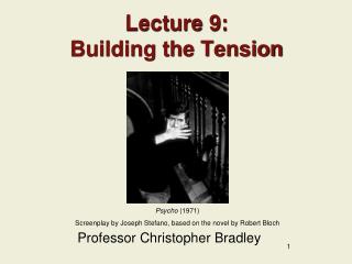 Lecture 9: Building the Tension