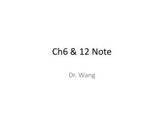 Ch6 &amp; 12 Note
