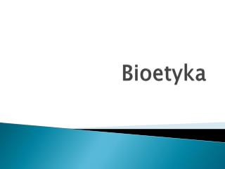 Bioetyka