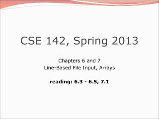 CSE 142, Spring 2013