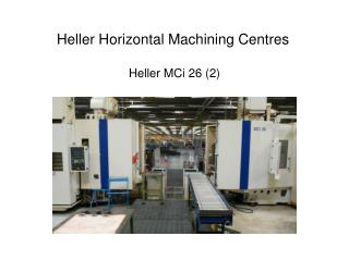 Heller Horizontal Machining Centres