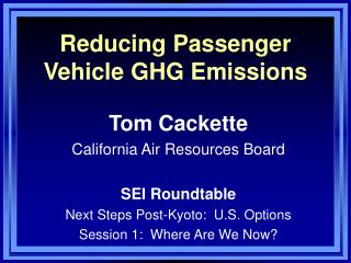 Reducing Passenger Vehicle GHG Emissions