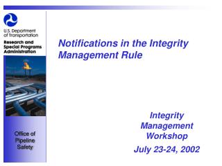 Notifications in the Integrity Management Rule