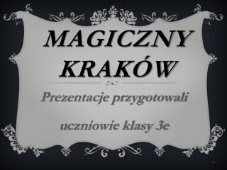 MAGICZNY KRAKÓW