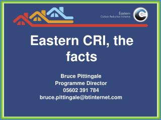 Eastern CRI, the facts