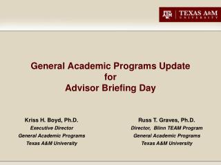 General Academic Programs Update for Advisor Briefing Day