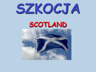 SZKOCJA SCOTLAND