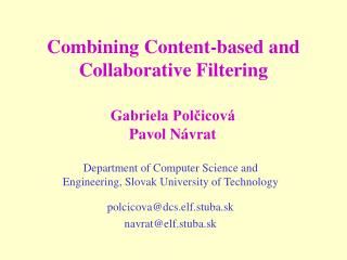 Combining Content-based and Collaborative Filtering