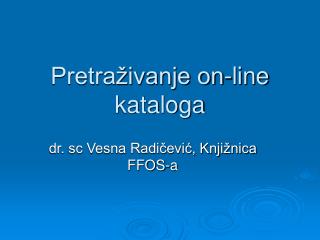 Pretraživanje on-line kataloga