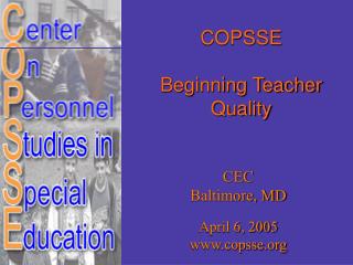 COPSSE Beginning Teacher Quality