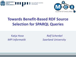 Towards Benefit-Based RDF Source Selection for SPARQL Queries