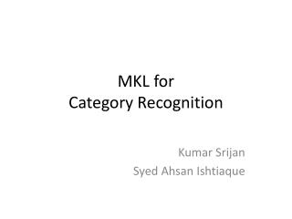 MKL for Category Recognition