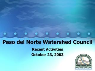 Paso del Norte Watershed Council