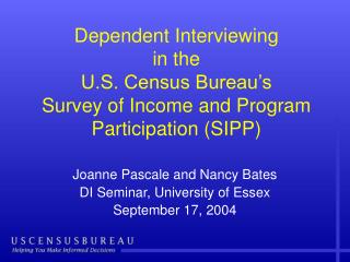 Joanne Pascale and Nancy Bates DI Seminar, University of Essex September 17, 2004