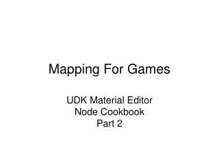 Mapping For Games