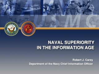 NAVAL SUPERIORITY IN THE INFORMATION AGE