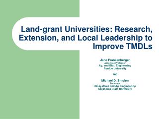 Land-grant Universities: Research, Extension, and Local Leadership to Improve TMDLs