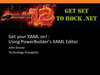 Get your XAML on! : Using PowerBuilder’s XAML Editor