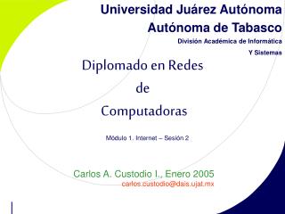Universidad Juárez Autónoma Autónoma de Tabasco