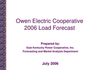 Owen Electric Cooperative 2006 Load Forecast