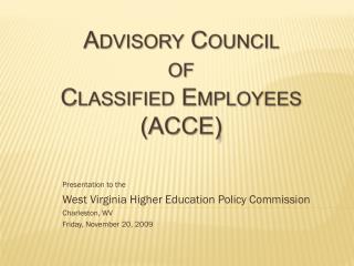 Advisory Council of Classified Employees (ACCE )