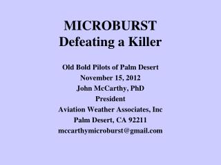 MICROBURST Defeating a Killer