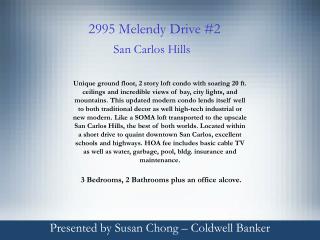 Presented by Susan Chong – Coldwell Banker