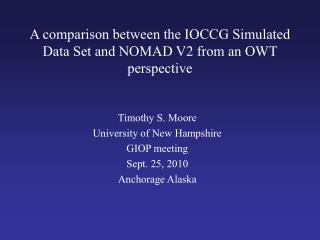 A comparison between the IOCCG Simulated Data Set and NOMAD V2 from an OWT perspective