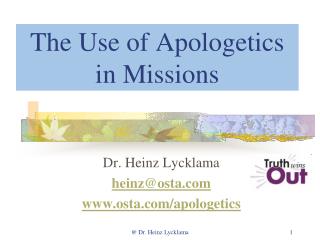 The Use of Apologetics in Missions