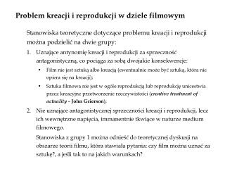 Problem kreacji i reprodukcji w dziele filmowym