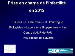 Prise en charge de l’infertilité en 2012