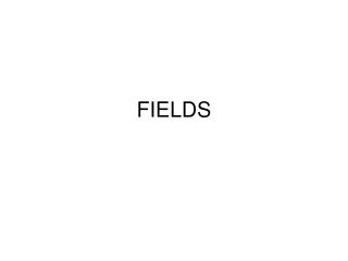 FIELDS