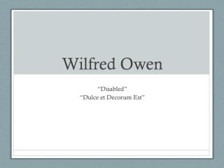 Wilfred Owen