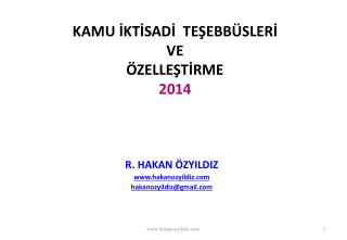 KAMU İKTİSADİ TEŞEBBÜSLERİ VE ÖZELLEŞTİRME 2014