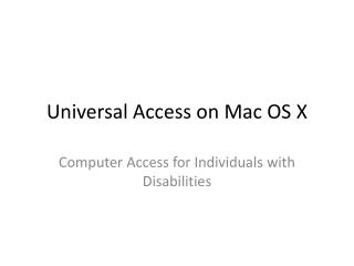 Universal Access on Mac OS X